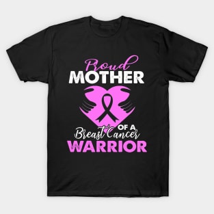 Womens Proud Mother Of A Breast Cancer Warrior T-Shirt